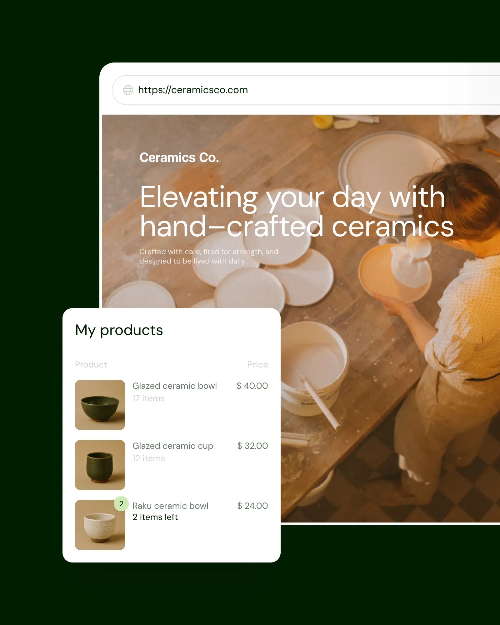 Sell physical products.